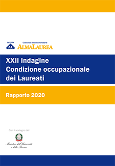 XXII Indagine AlmaLaurea Condizione occupazionale dei laureati