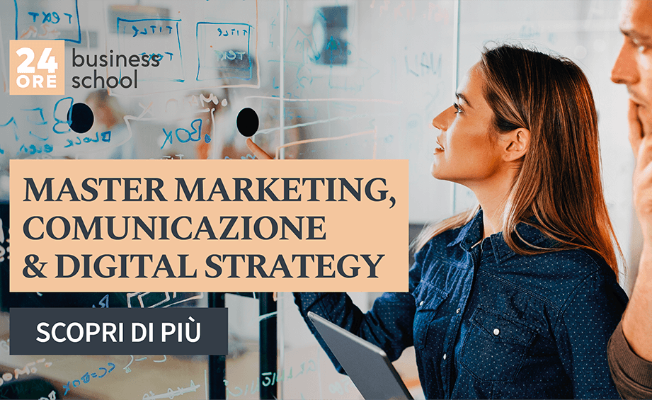 Master Marketing, Comunicazione & Digital Strategy di 24ORE Business School 