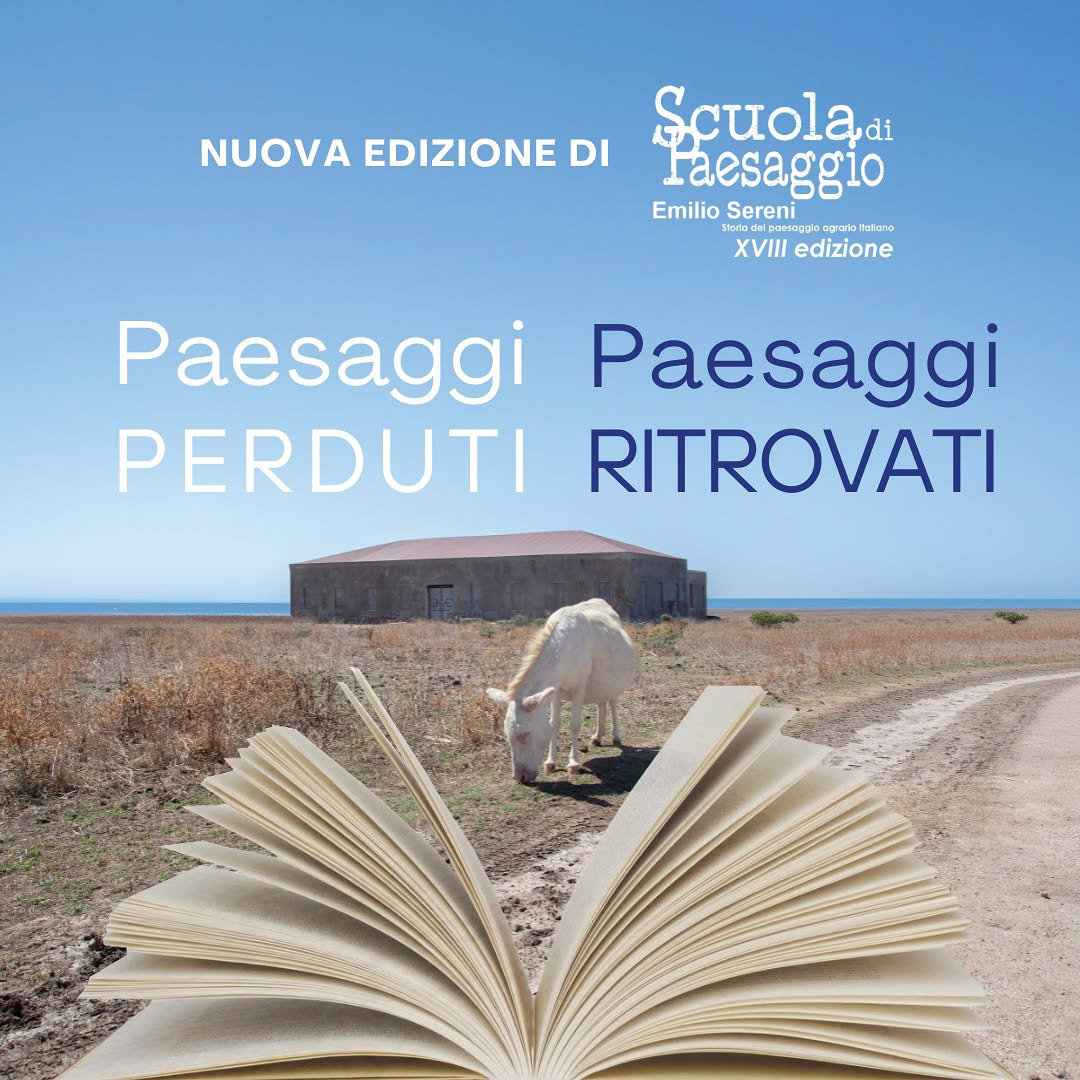 La Scuola di Paesaggio «Emilio Sereni» a Casa Cervi